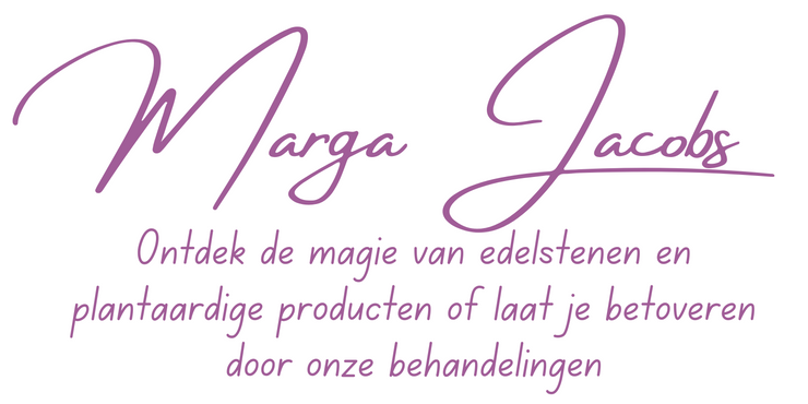 Marga Jacobs - Ontdek de magie van edelstenen en plantaardige producten of laat je betoveren door onze behandelingen